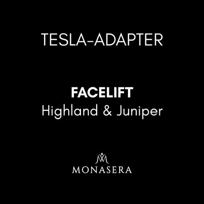 Tesla-Adapter Facelift (Highland & Juniper)
